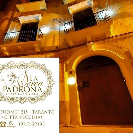 La Serva Padrona Taranto Eksteriør billede
